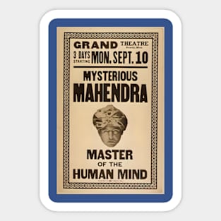 Mysterious Mahendra - Master of the Human Mind! Sticker